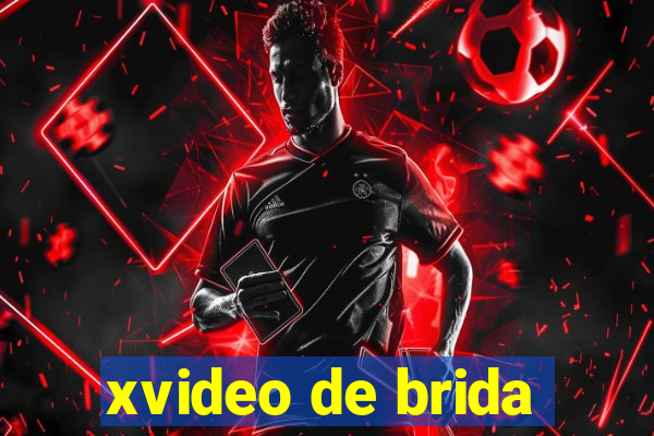 xvideo de brida